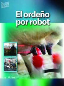 El ordeño por robot